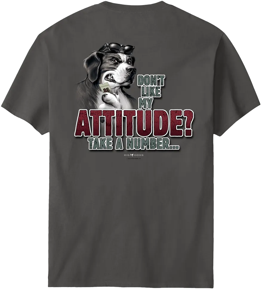 Attitude Take A Number T-Shirt