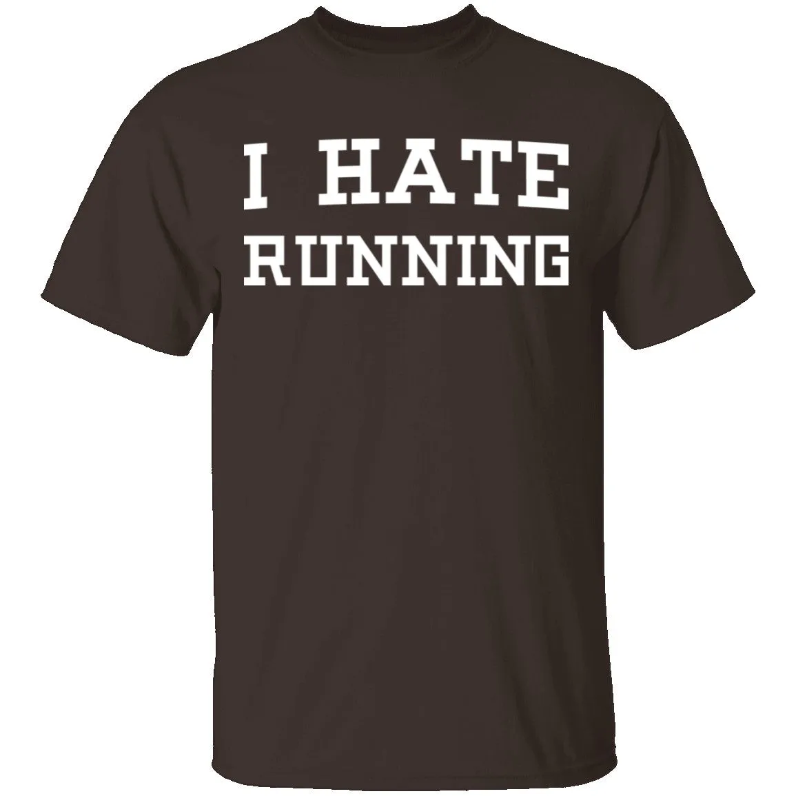 I Hate Running T-Shirt