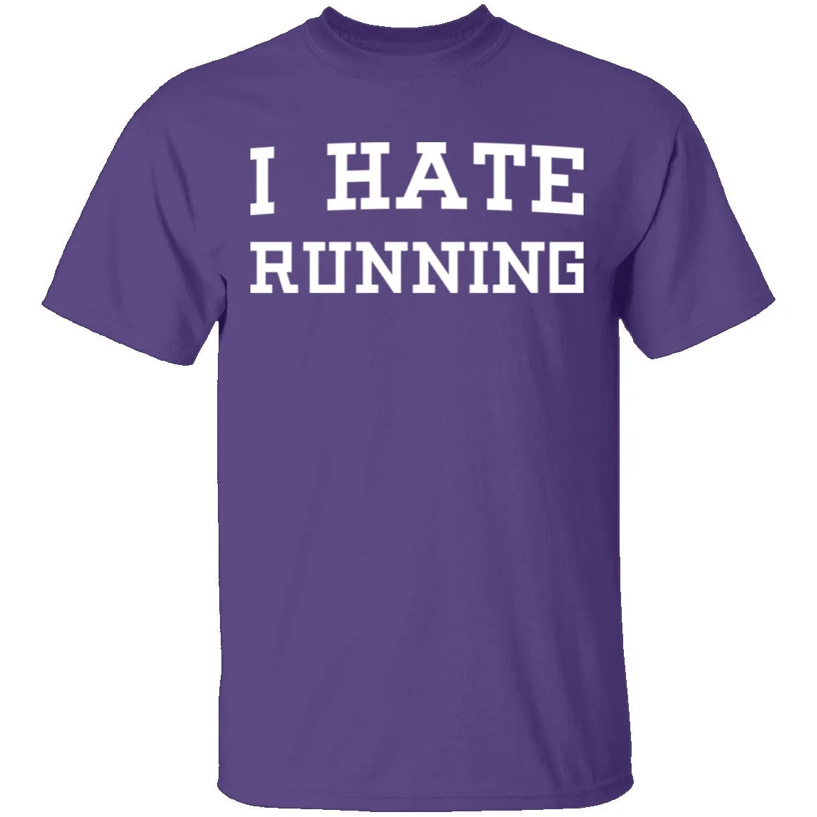 I Hate Running T-Shirt