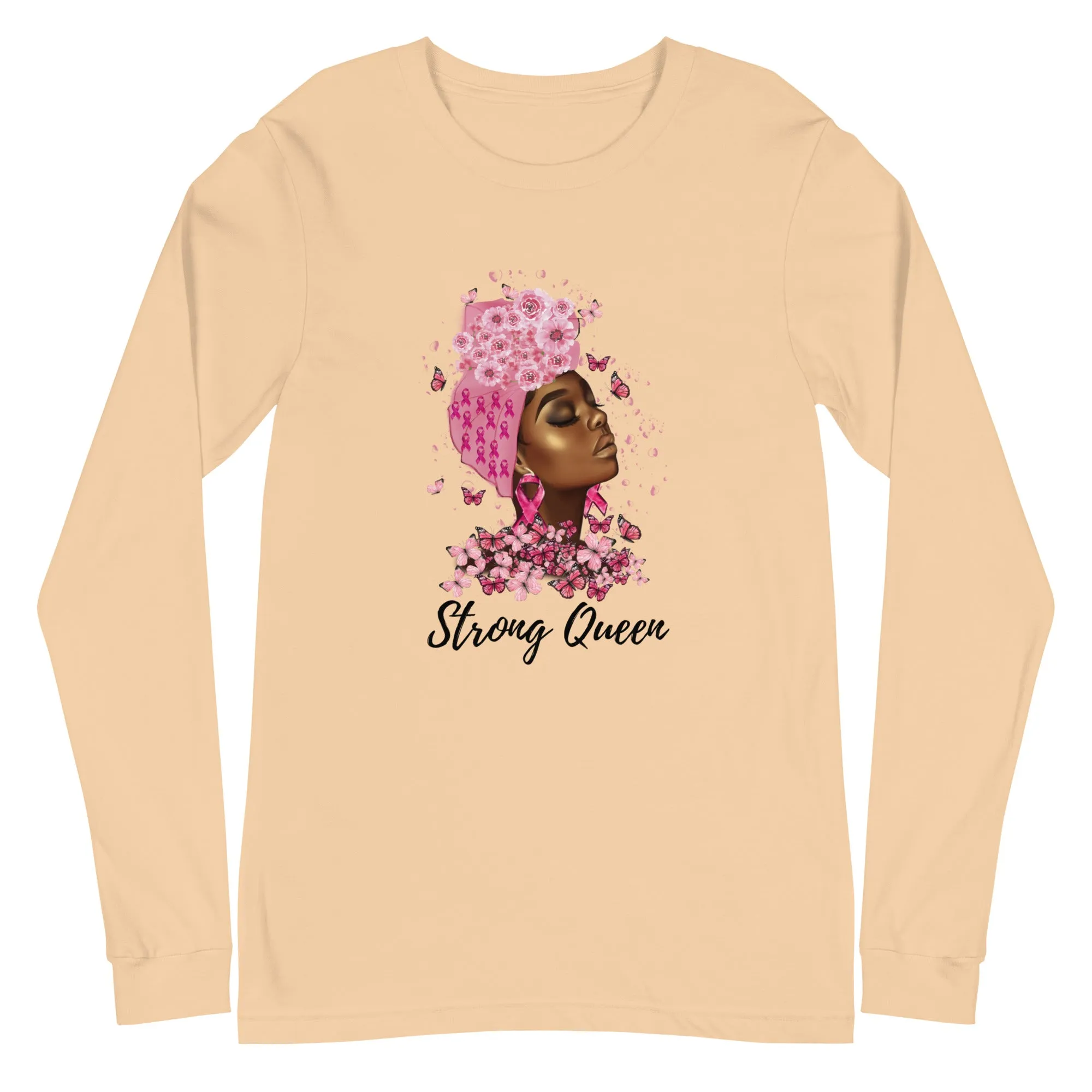 Strong Queen Cancer Unisex Long Sleeve T-Shirt Cozy
